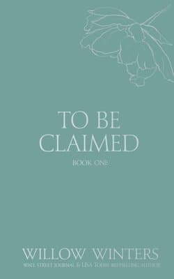 Omslag till boken To Be Claimed av Willow Winters