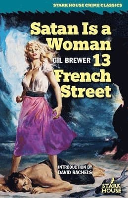 Satan is a Woman / 13 French Street