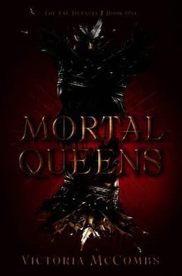 Mortal Queens: Volume 1