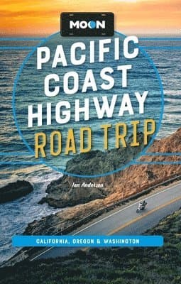 Moon Pacific Coast Highway Road Trip (Fifth Edition)
