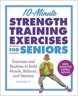 10-Minute Strength Training Exercises for Seniors