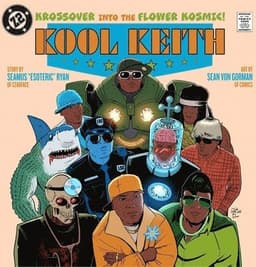 Kool Keith: The Krossover into the Flower Kosmic