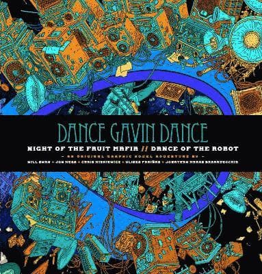 Dance Gavin Dance: Night of the Fruit Mafia/Dance of the Robot