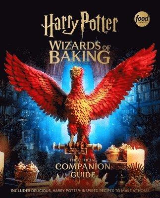 Harry Potter: Wizards of Baking: The Official Companion Guide