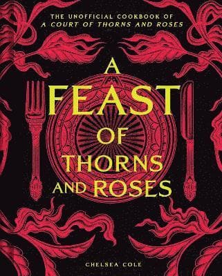 Feast of Thorns and Roses