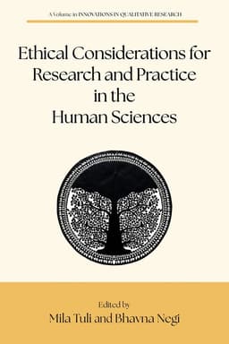 Ethical Considerations for Research and Practice in the Human Sciences