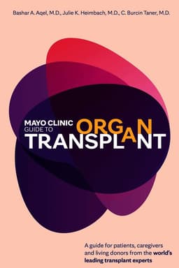 Mayo Clinic Guide to Organ Transplant