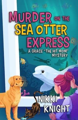 Murder on the Sea Otter Express