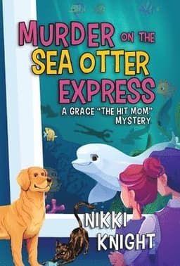 Murder on the Sea Otter Express