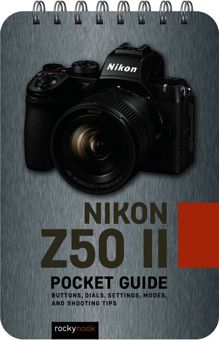 Nikon Z50 II: Pocket Guide