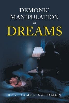 Demonic Manipulation in Dreams