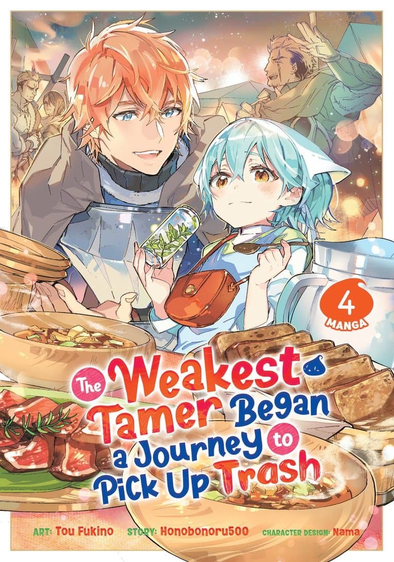 Weakest Tamer Began a Journey to Pick Up Trash (Manga) Vol. 4