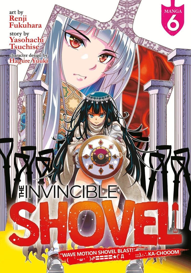 Invincible Shovel (Manga) Vol. 6
