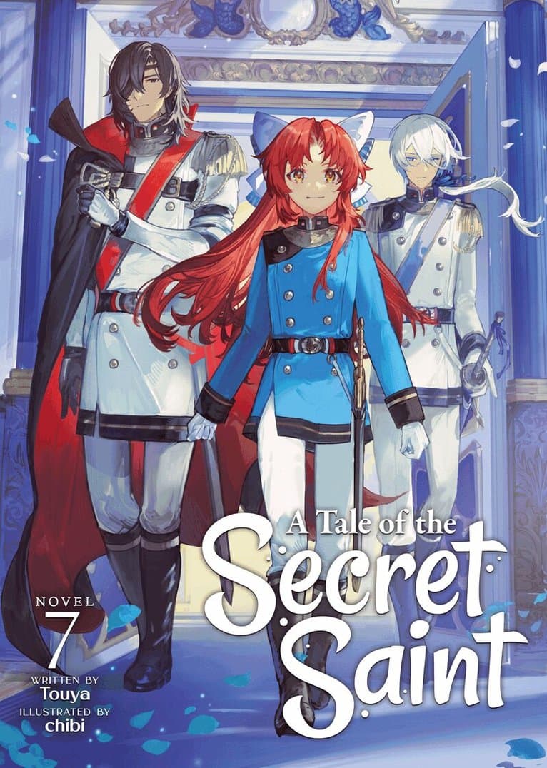 Tale of the Secret Saint (Light Novel) Vol. 7