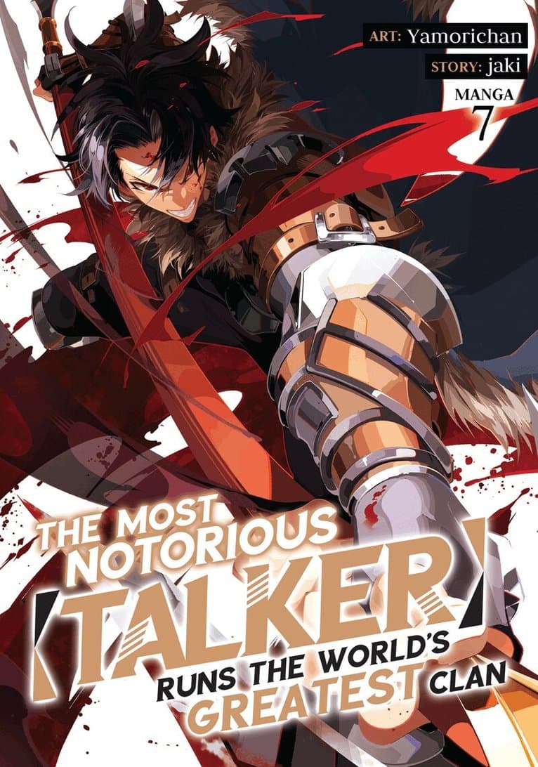 Most Notorious "Talker" Runs the World's Greatest Clan (Manga) Vol. 7