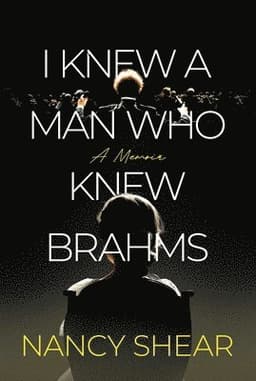 I Knew a Man Who Knew Brahms