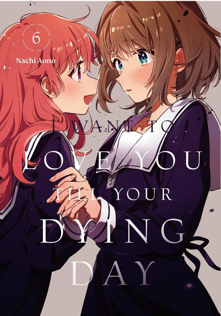 I Want to Love You Till Your Dying Day 6