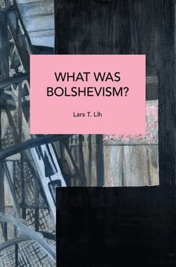 What Was Bolshevism?