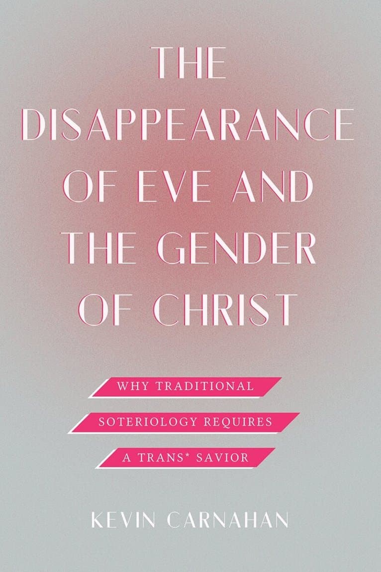 Disappearance of Eve and the Gender of Christ