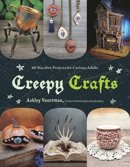Creepy Crafts