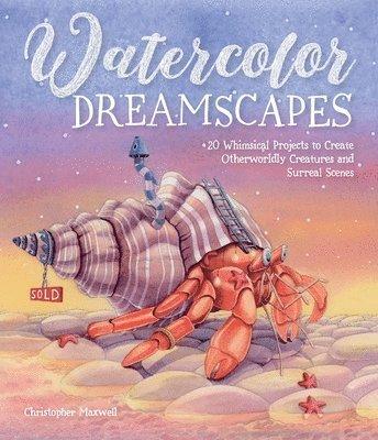 Watercolor Dreamscapes