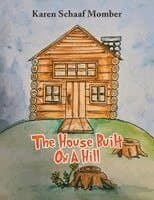 House Built On A Hill