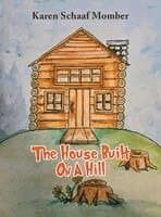 House Built On A Hill