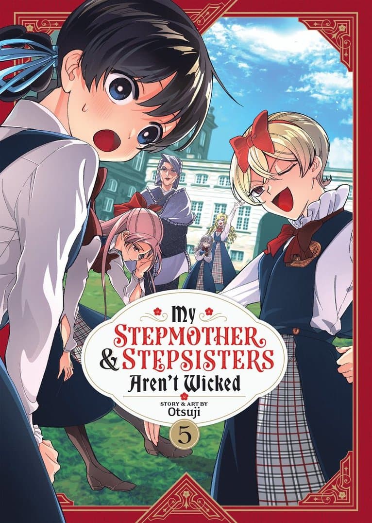 My Stepmother and Stepsisters Aren't Wicked Vol. 5