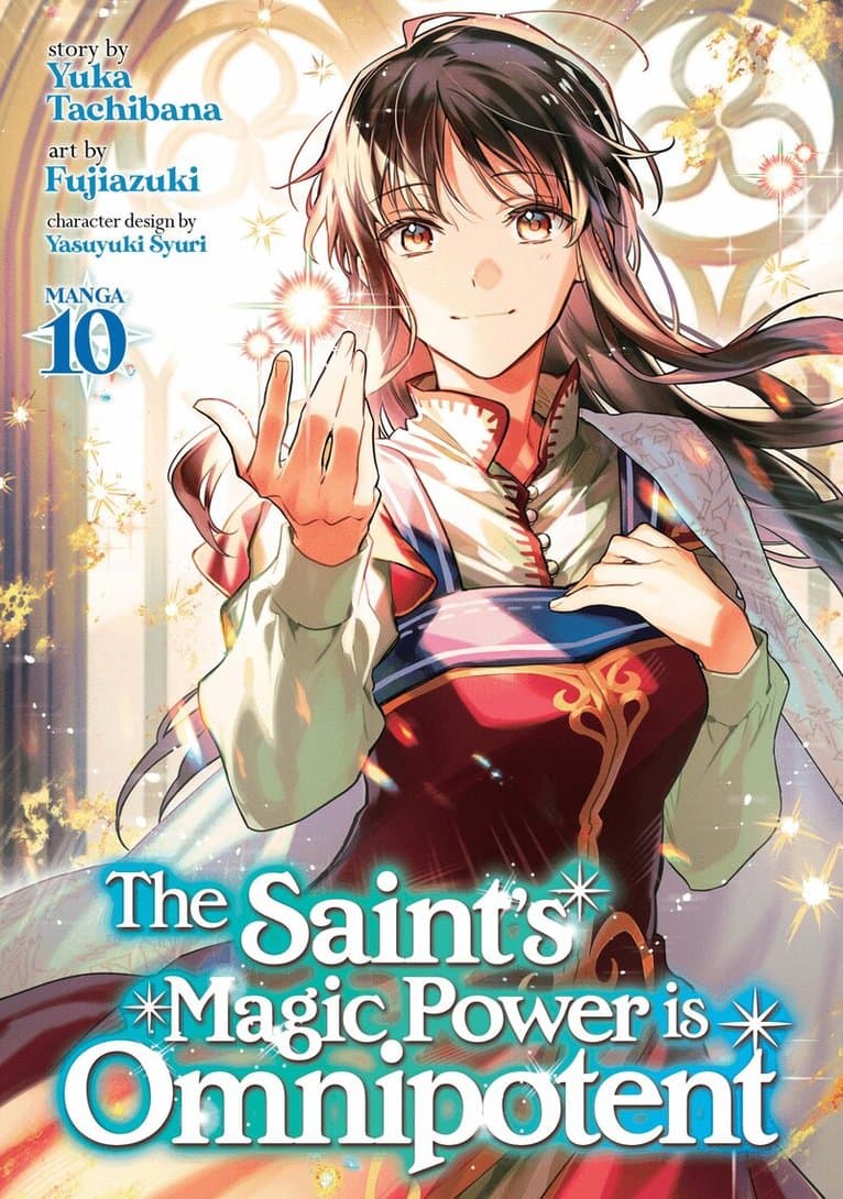Saint's Magic Power is Omnipotent (Manga) Vol. 10