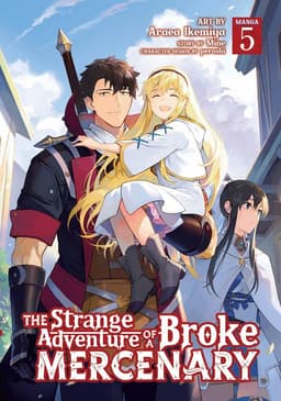 Strange Adventure of a Broke Mercenary (Manga) Vol. 5