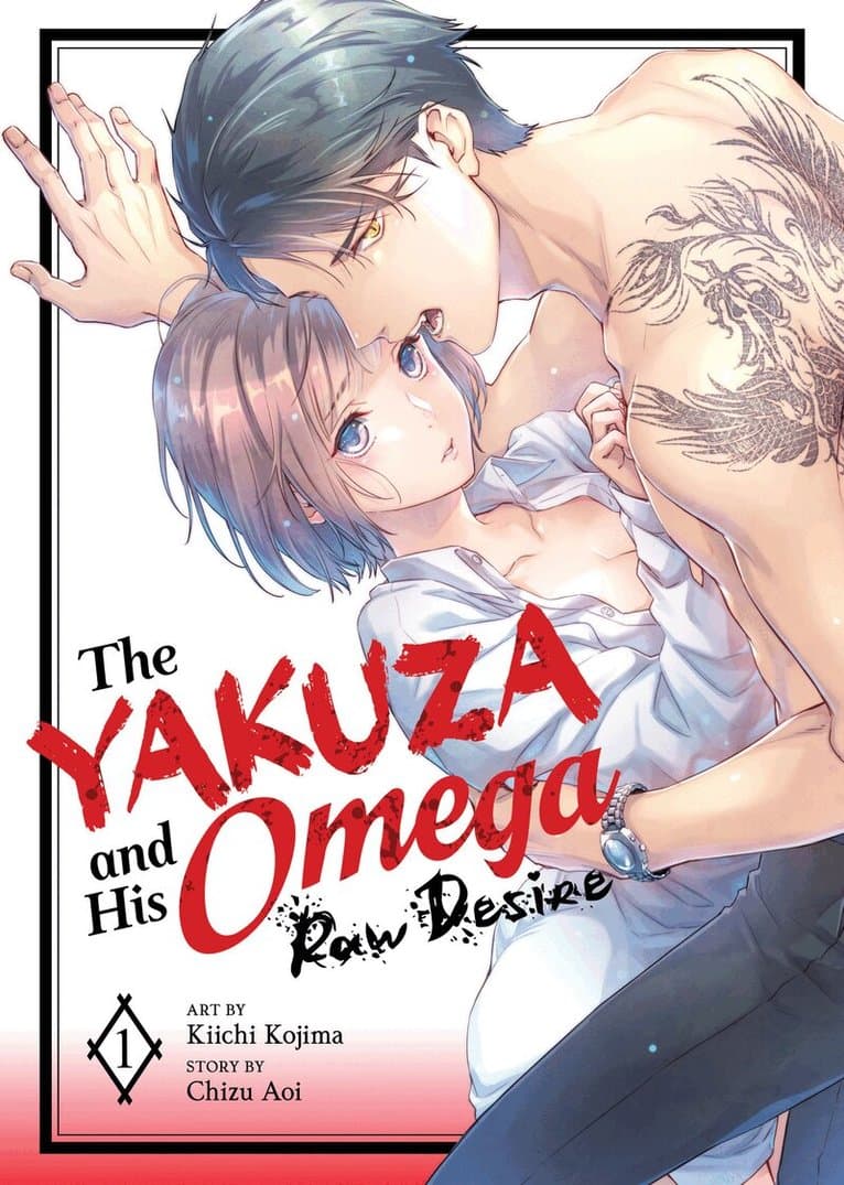 Yakuza and His Omega: Raw Desire Vol. 1