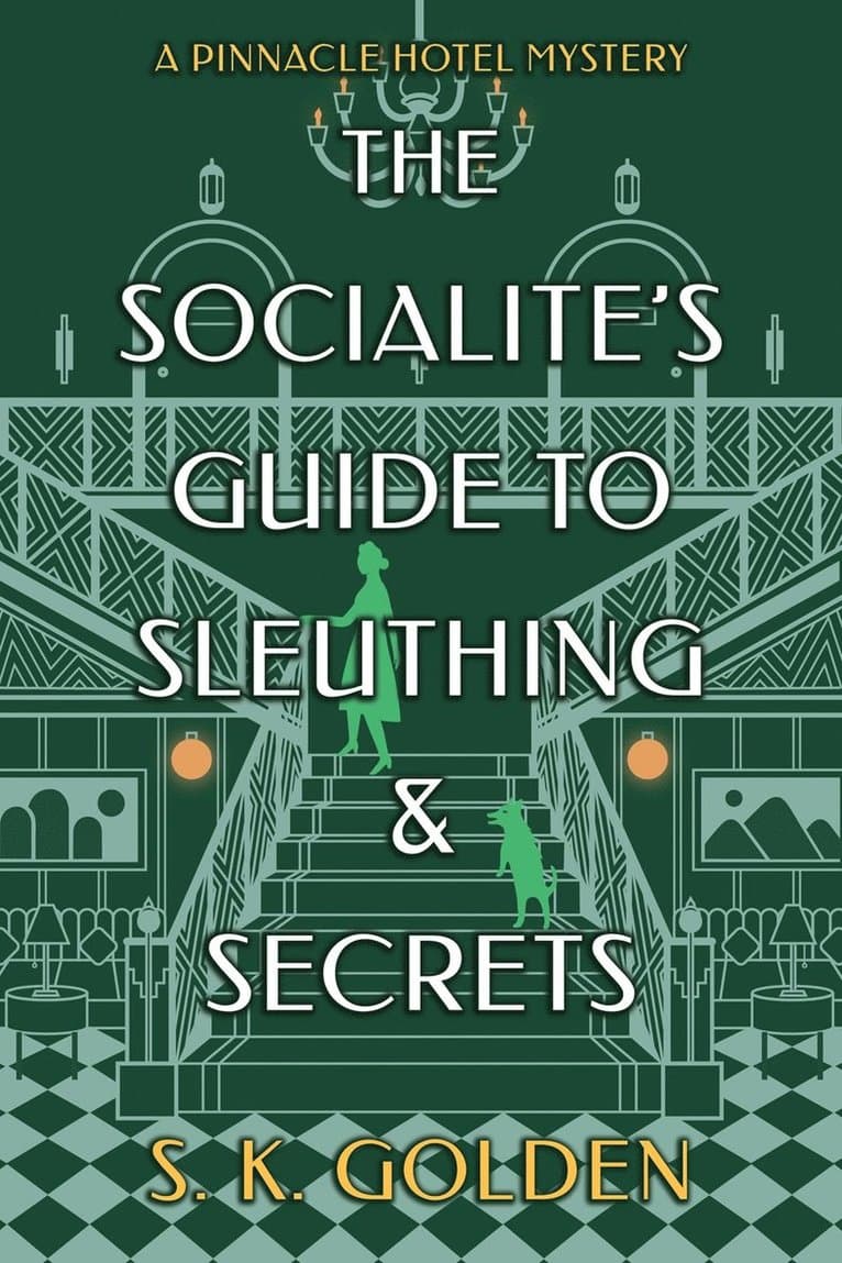 Socialite's Guide to Sleuthing and Secrets