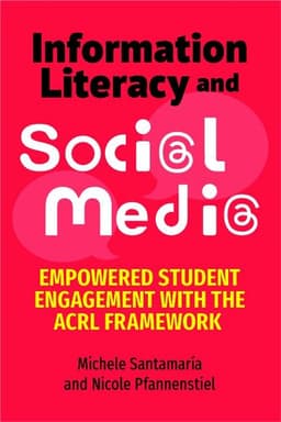 Information Literacy and Social Media