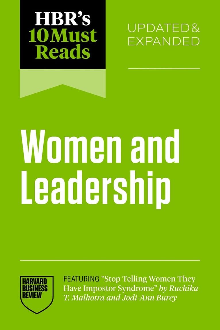 HBR's 10 Must Reads on Women and Leadership