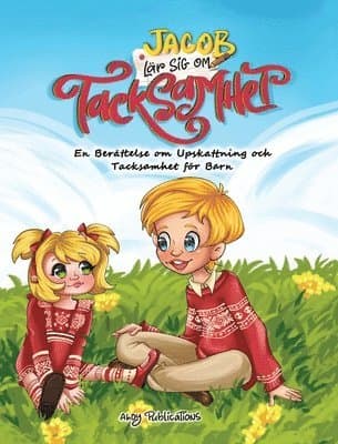 Jacob lär sig om tacksamhet