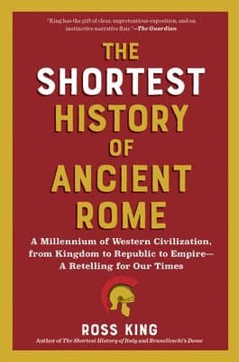 Shortest History of Ancient Rome