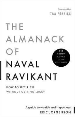 Almanack of Naval Ravikant