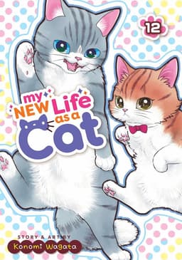 My New Life as a Cat Vol. 12