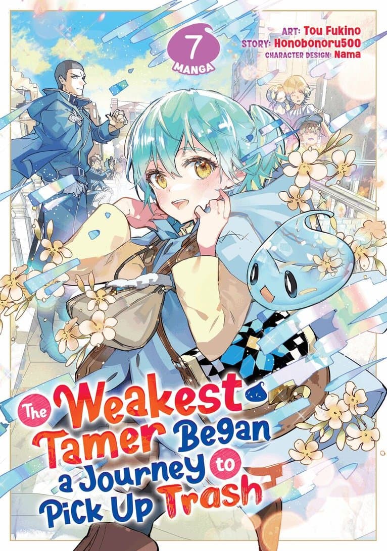 Weakest Tamer Began a Journey to Pick Up Trash (Manga) Vol. 7
