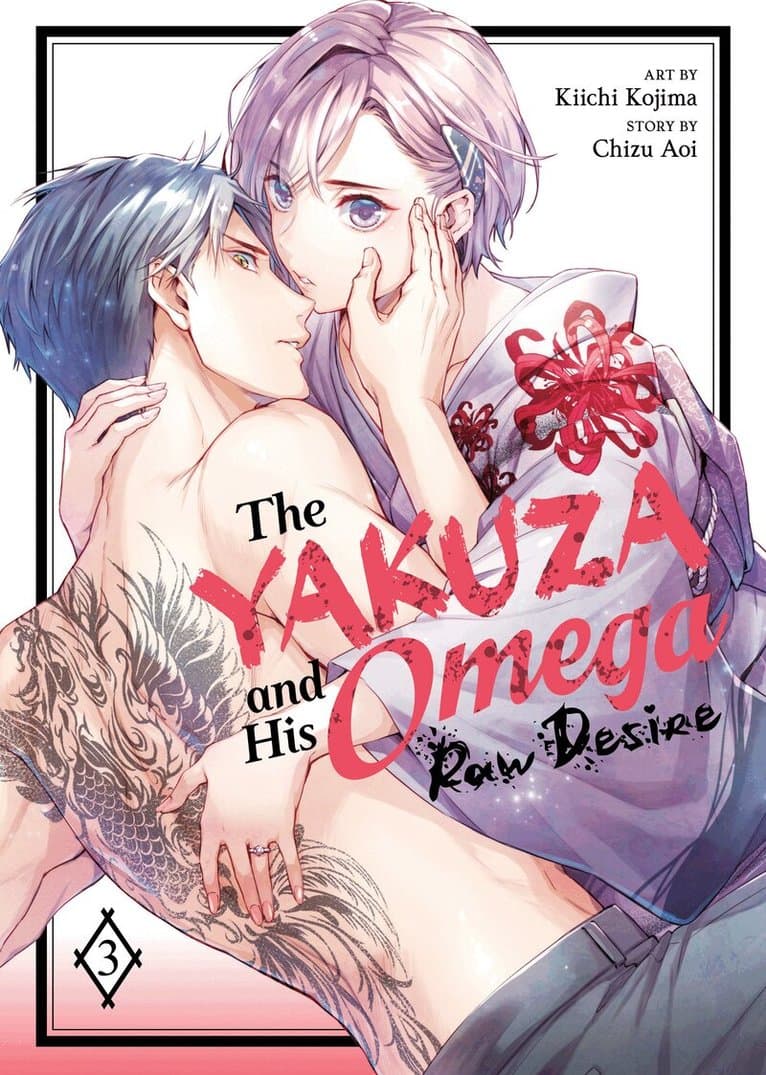 Yakuza and His Omega: Raw Desire Vol. 3