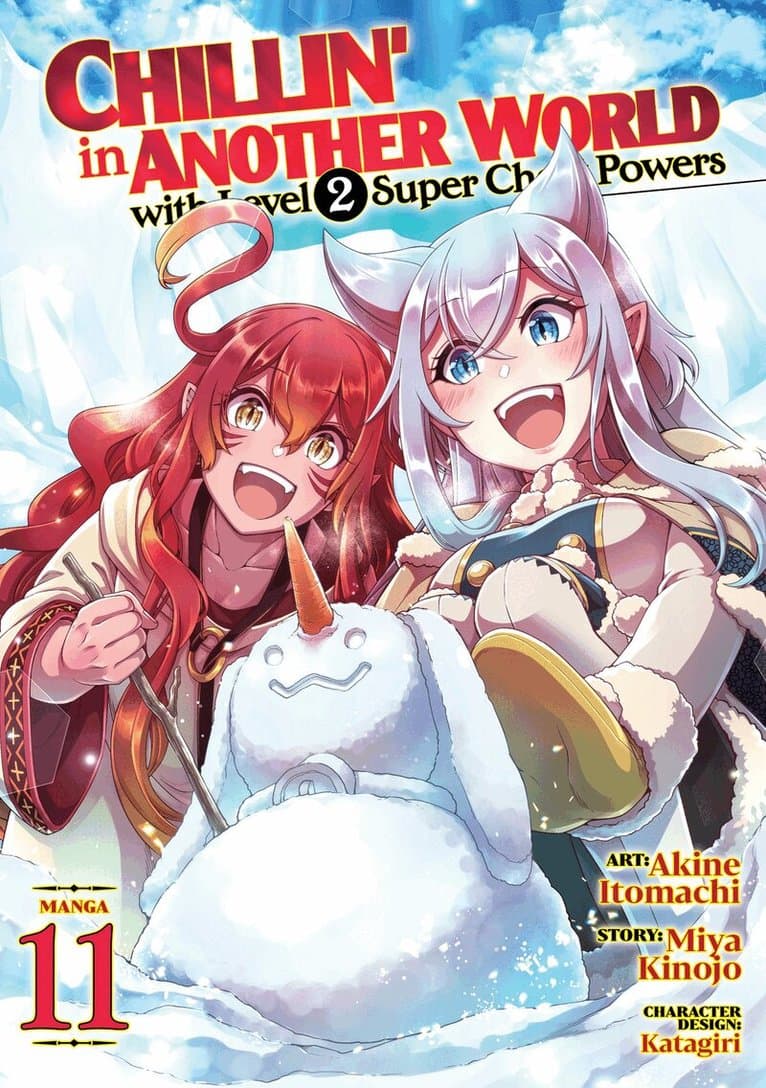 Chillin' in Another World with Level 2 Super Cheat Powers (Manga) Vol. 11