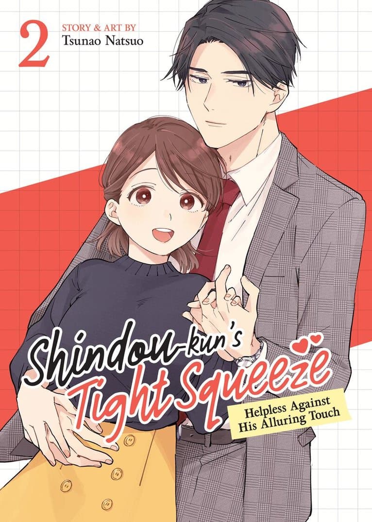 Shindou-kun's Tight Squeeze: Helpless Against His Alluring Touch Vol. 2