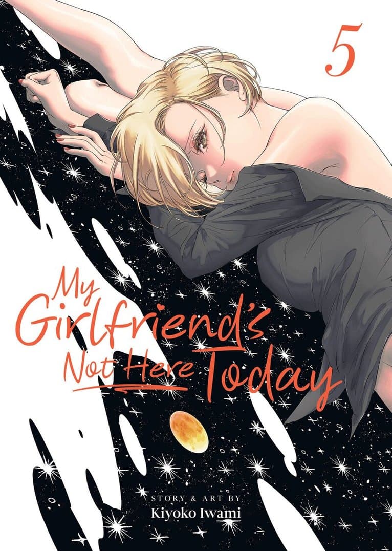 My Girlfriend's Not Here Today Vol. 5