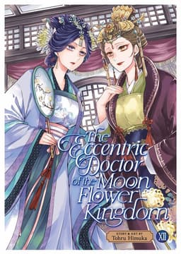 Eccentric Doctor of the Moon Flower Kingdom Vol. 12