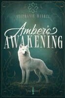 Amber's Awakening