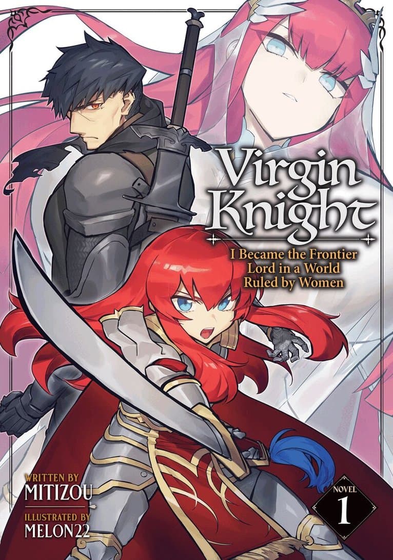 Virgin Knight: I Became the Frontier Lord in a World Ruled by Women (Light Novel) Vol. 1