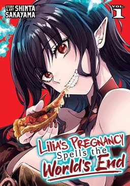 Lilia's Pregnancy Spells the World's End Vol. 1
