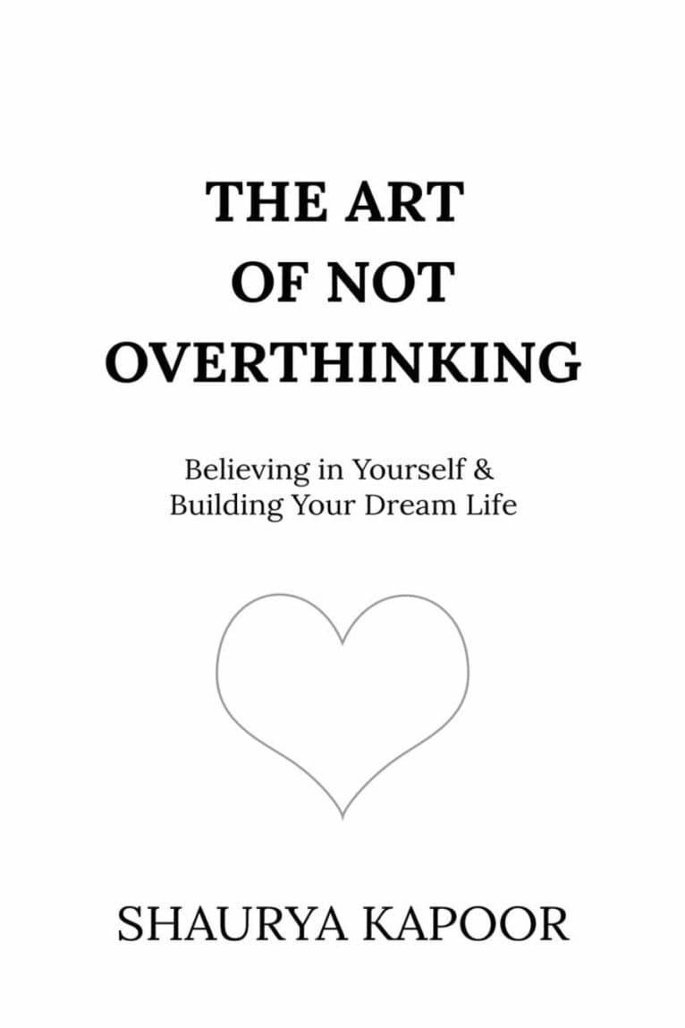 Art of Not Overthinking