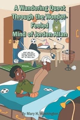 Wandering Quest Through the Wonder-Feeled Mind of Jorden Allan