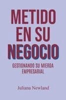 Metido En Su Negucio